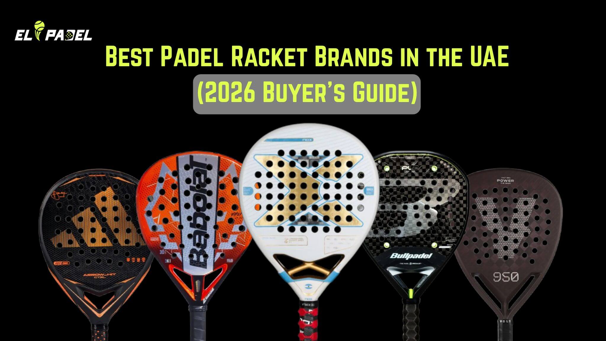 Best Padel Racket Brands in the UAE